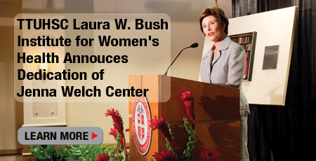 TTUHSC Dedicates Jenna Welch Center